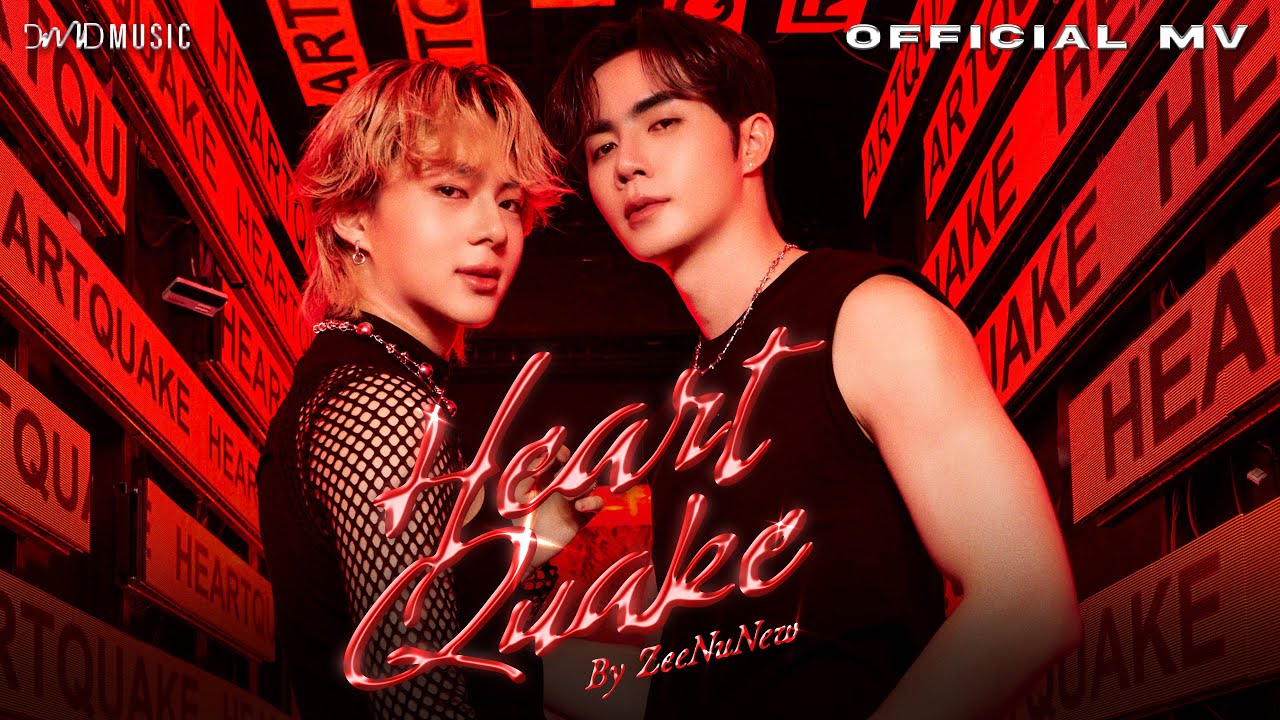 cheesedbn's tweet card. ZeeNuNew - HEART QUAKE | Official MV