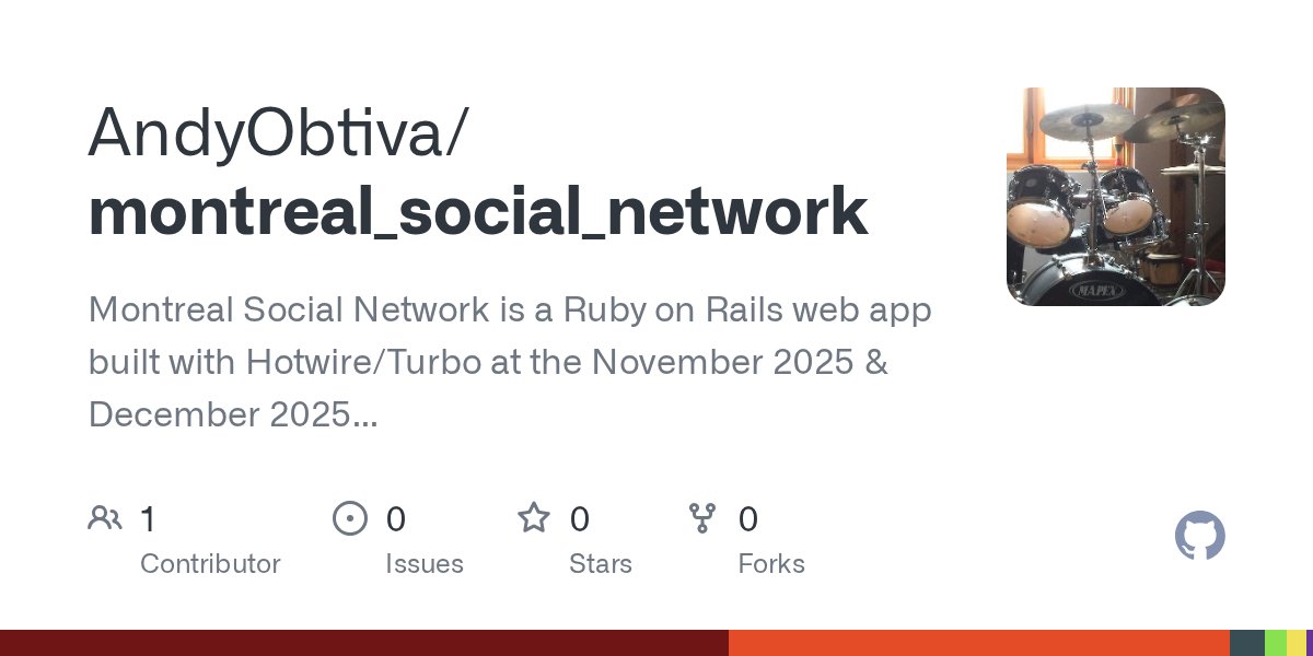 AndyObtiva's tweet card. Montreal Social Network is a Ruby on Rails web app built with Hotwire/Turbo at the November 2025 & December 2025 Montreal.rb Hacknights - AndyObtiva/montreal_social_network