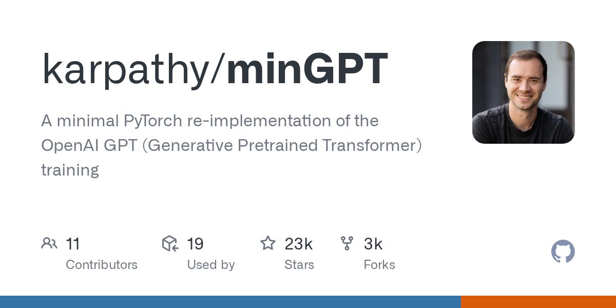 karpathy's tweet card. A minimal PyTorch re-implementation of the OpenAI GPT (Generative Pretrained Transformer) training - karpathy/minGPT
