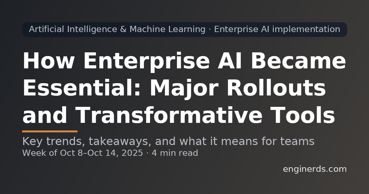 EnginerdsNews's tweet card. Weekly technology insights about Artificial Intelligence & Machine Learning - Enterprise AI implementation from Enginerds. Coverage period: Oct 8 - Oct 14, 2025