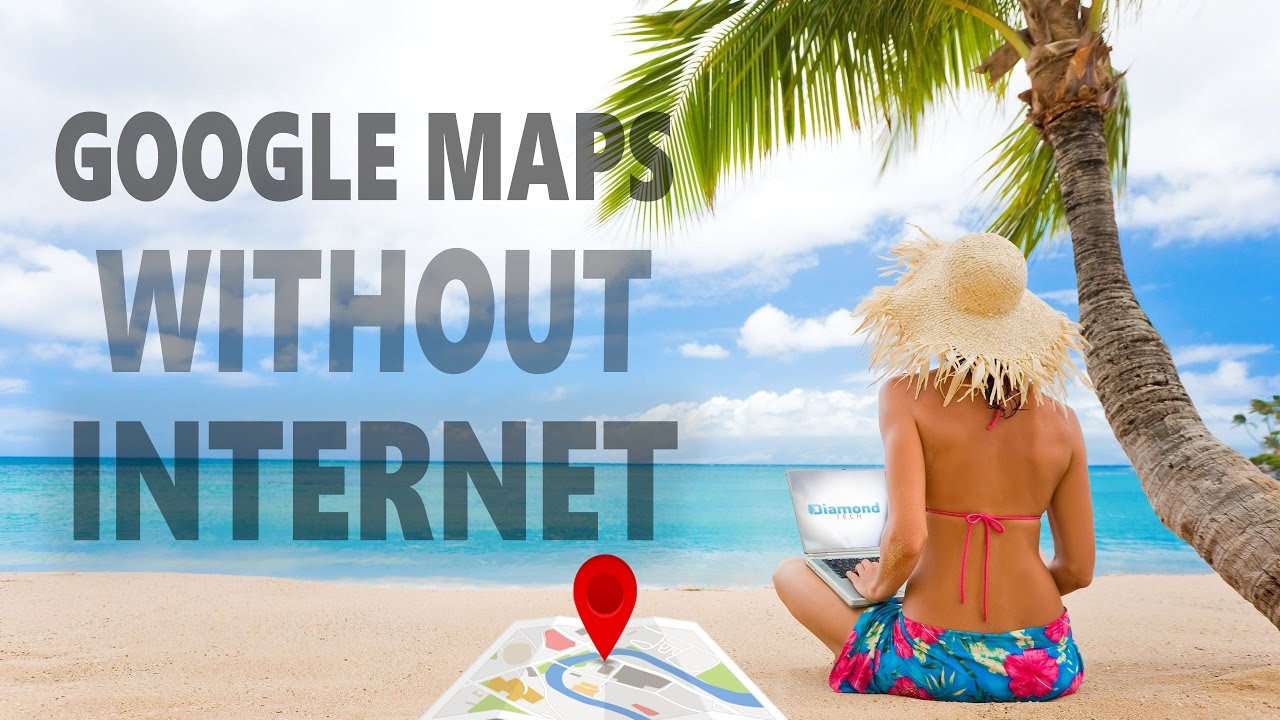 Diamondtechh's tweet card. How To Use Google Maps OFFLINE