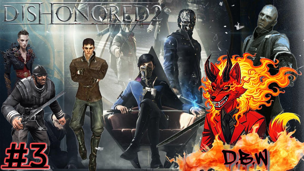 Demonbloodwolf9's tweet card. DISHONORED 2: #3