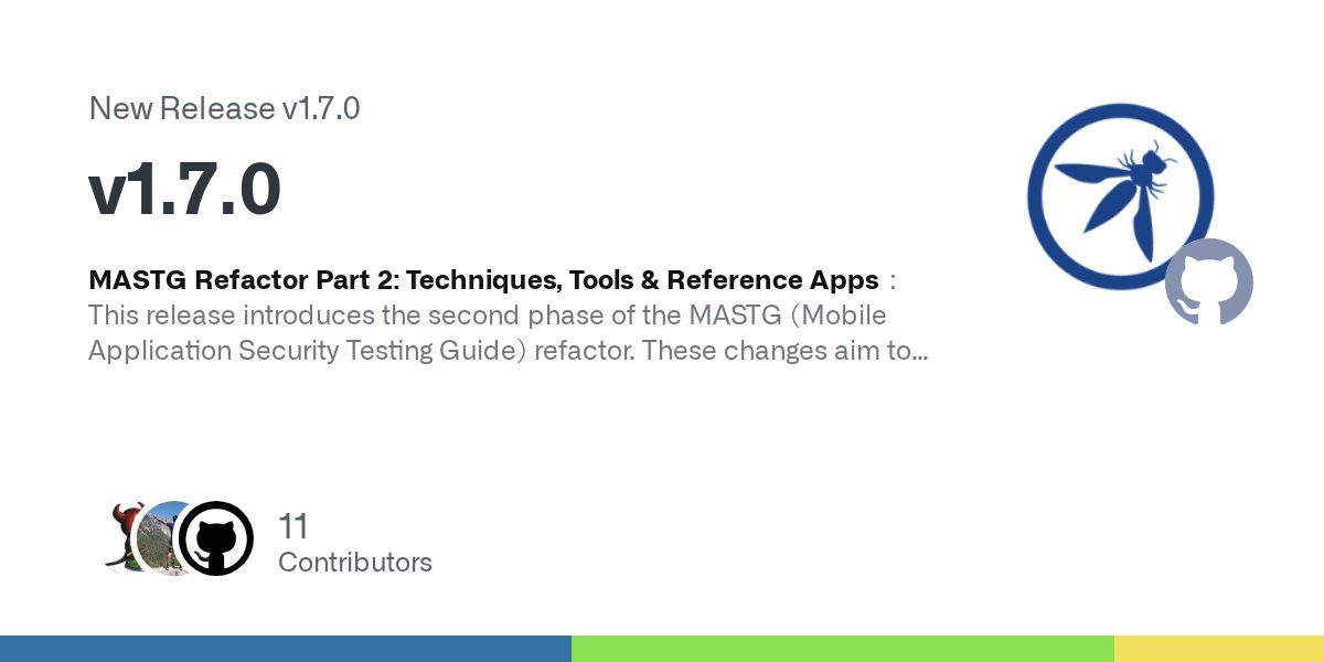 OWASP_MAS's tweet card. MASTG Refactor Part 2: Techniques, Tools & Reference Apps: This release introduces the second phase of the MASTG (Mobile Application Security Testing Guide) refactor. These changes aim to enhan...