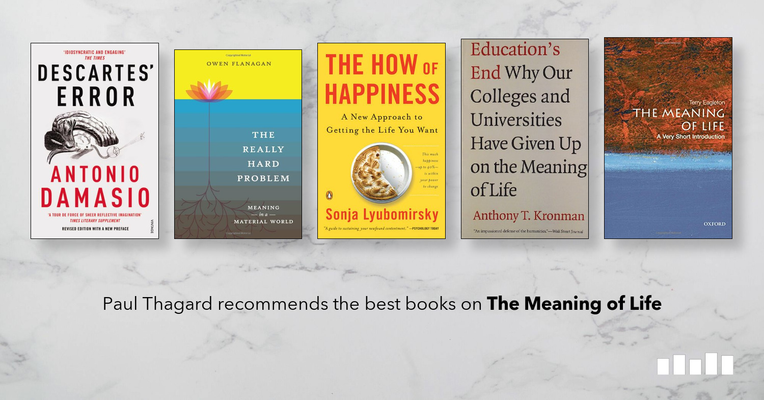 five_books's tweet card. The meaning of life is an important question. Here, philosopher Paul Thagard suggests some books that can help us answer it.