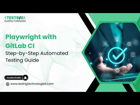 testrig_qa's tweet card. Integrating Playwright with GitLab CI | Automate Your End-to-End...