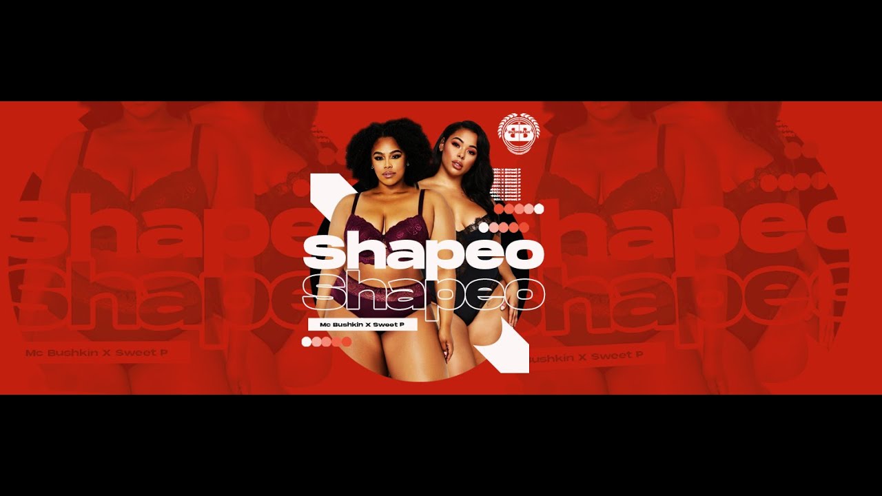 djcomplexonline's tweet card. MC BUSHKIN x SWEET P | SHAPEO OFFICIAL VIDEO | @BushBashRecs