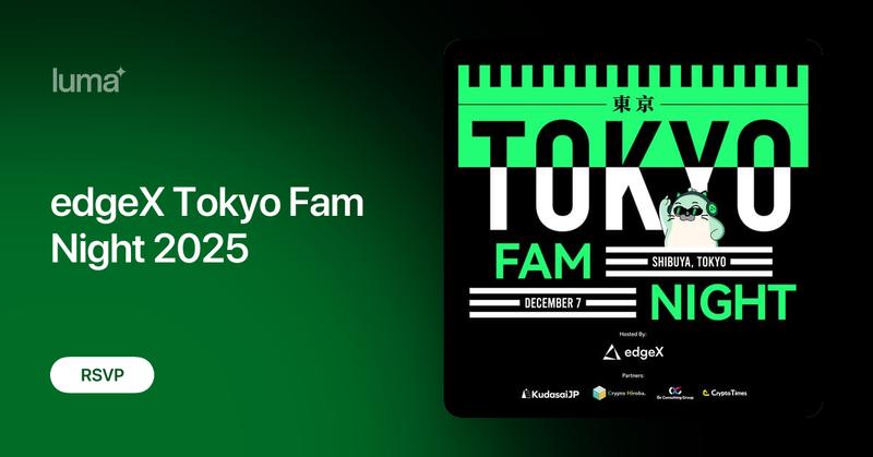 edgeX_exchange's tweet card. 2025年はさまざまな変化があった一年でした。 年末は東京で集まり、コミュニティのみなさんと穏やかに締めくくりましょう。 edgeXユーザー、$MARU…