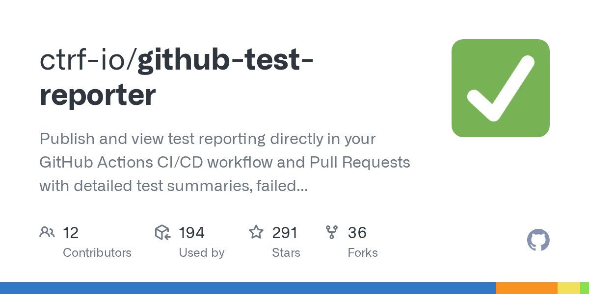 artof_dev's tweet card. Publish and view test reporting directly in your GitHub Actions CI/CD workflow and Pull Requests with detailed test summaries, failed test analyses, and flaky test detection. - ctrf-io/github-test-...