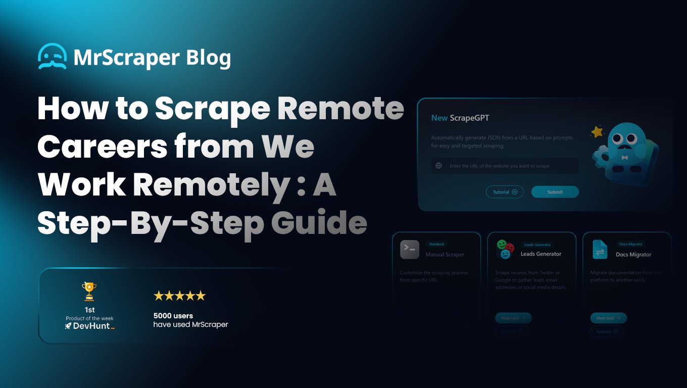 MrScraper_'s tweet card. Discover how to simplify your remote job search with MrScraper’s ScrapeGPT. Learn step-by-step how to scrape job postings from We Work Remotely and sa...