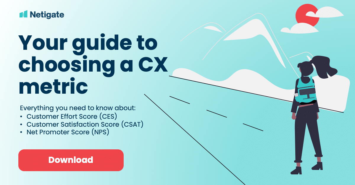 Netigate's tweet card. In this guide, we take you through how and when to use three essential customer experience metrics: CSAT, NPS, and CES.