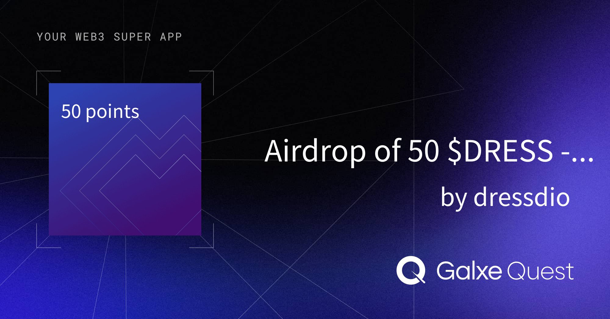 dressdio_global's tweet card. Join Airdrop of 50 $DRESS - Follow & Join DRESSdio on Galxe. Earn loyalty points by contributing to dressdio and enhance your web3 presence and reputation.