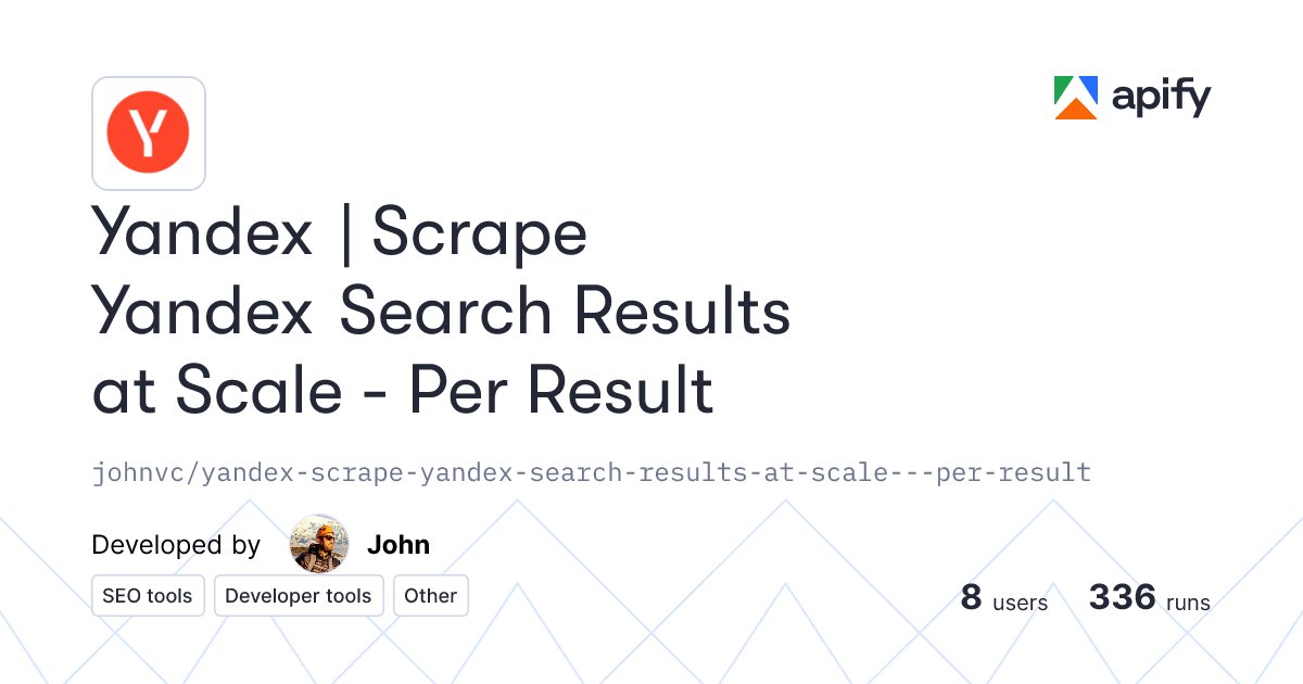 JohnBuildsInPub's tweet card. The ONLY Pay Per Result Apify Actor specifically designed for Yandex search scraping. Perfect for researchers, marketers, and developers who need reliab...