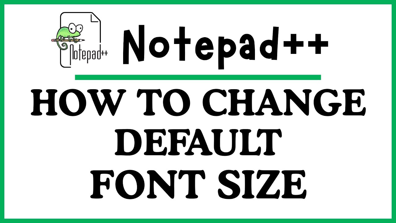 CraigJohnson20's tweet card. How to Change the Default Font Size in Notepad++ | Step-by-Step PC...