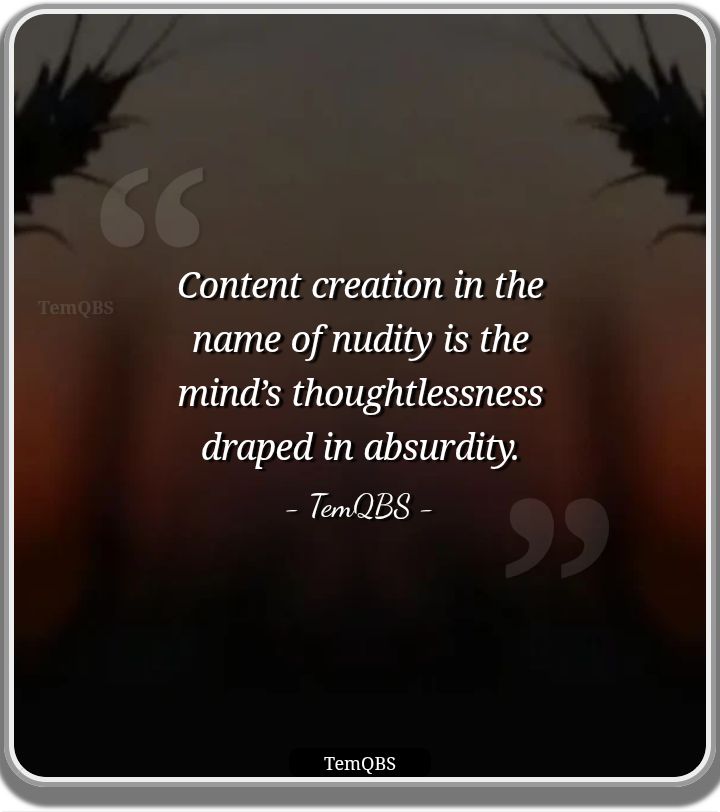 TemQBS's tweet card. Decent expression uplifts the mind; indecent expression merely and shamelessly...