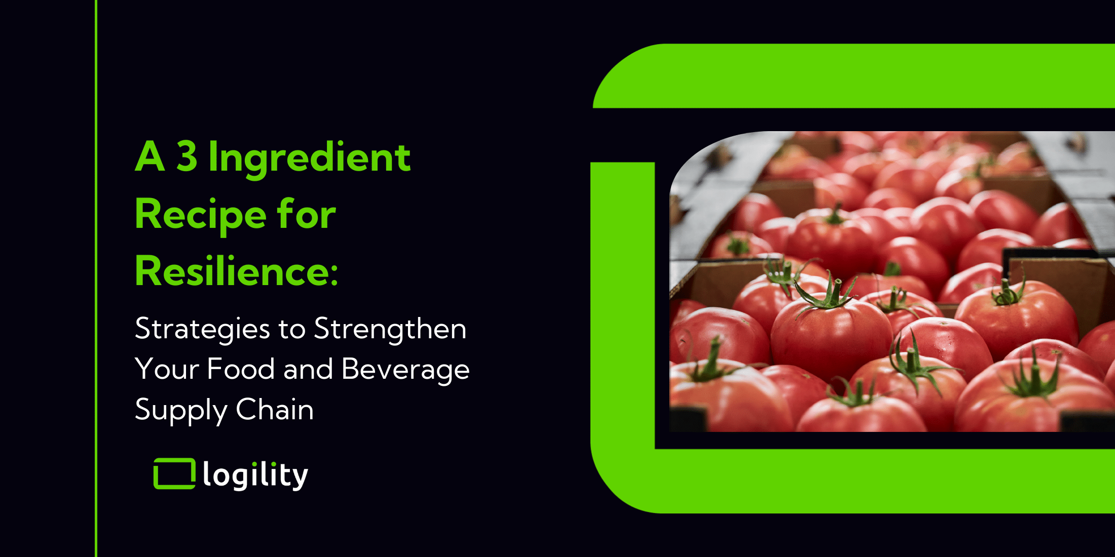 logilityinc's tweet card. Address the biggest challenges facing the food and beverage supply chain today with transformative supply chain solutions.