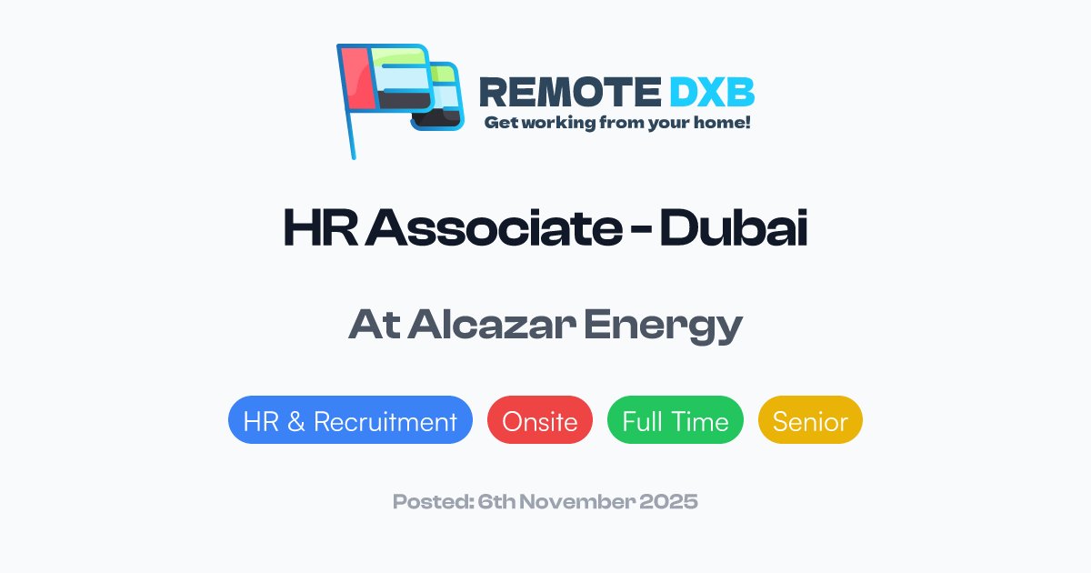 RemoteDXB's tweet card. Alcazar Energy seeks an onsite HR Associate in Dubai to support HR operations across the UAE and regional markets. The role requires 5+ years as an HR...