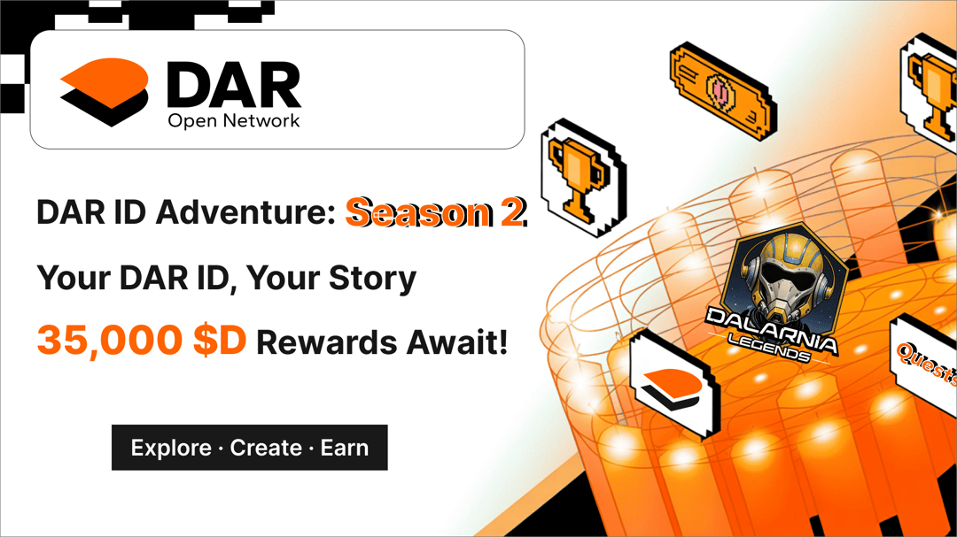 DarOpenNetwork's tweet card. DAR ID Adventure is back — bigger, fairer, and more creative! Join Season 2 to grow your DAR ID, create amazing content, and earn $D token rewards while helping expand the DAR Open Network. This...