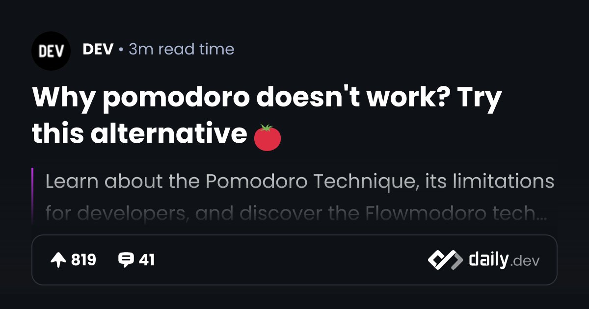 hroddev's tweet card. Learn about the Pomodoro Technique, its limitations for developers, and discover the Flowmodoro technique as an alternative for managing your time and staying focused on coding tasks.