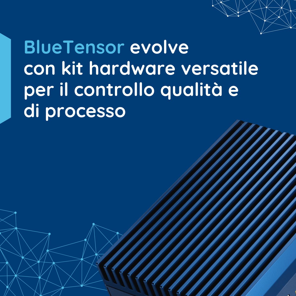 BlueTensor's tweet card. 🚀 BlueTensor evolve e propone un kit versatile per il controllo qualità e di processo, studiato per integrarsi perfettamente con le soluzioni #AI-Based di #ComputerVision per l'industria. Già nel...