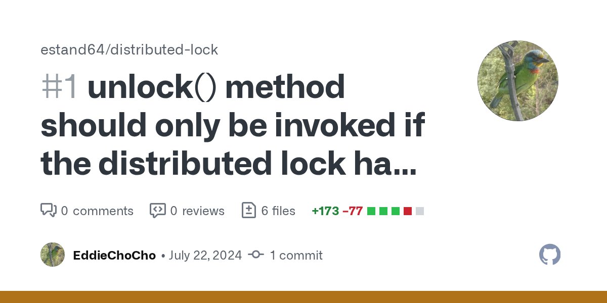 ChoCho008's tweet card. If unlock() method is invoked when the distributed lock has not been acquired, an IllegalMonitorStateException, or an IllegalStateException will be thrown(depends on it is JdbcLock or RedisLock).