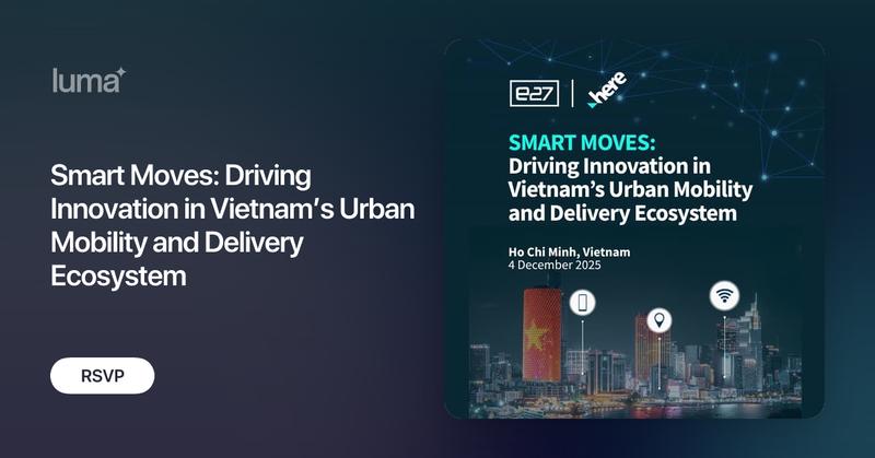 e27co's tweet card. Vietnam’s mobility and logistics landscape is transforming fast — but innovation doesn’t happen in isolation. Join HERE Technologies and e27 for Smart Moves,…