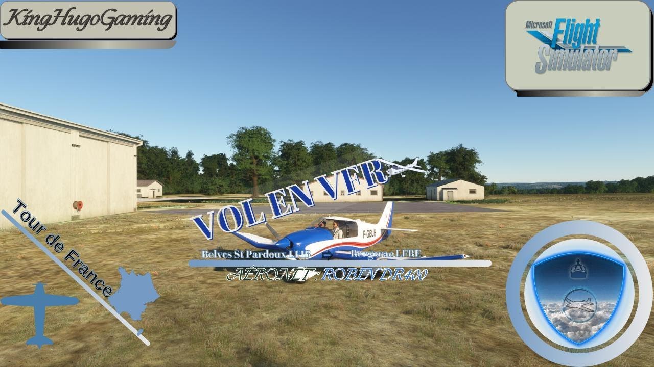 KingHugoGaming's tweet card. [FR] Flight Simulator 2020 en VFR de Belves LFIB vers Bergerac LFBE...
