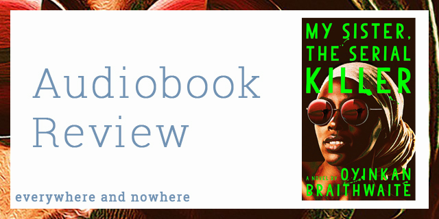 Kate_everywhere's tweet card. My thoughts on My Sister, the Serial Killer by Oyinkan Braithwaite.