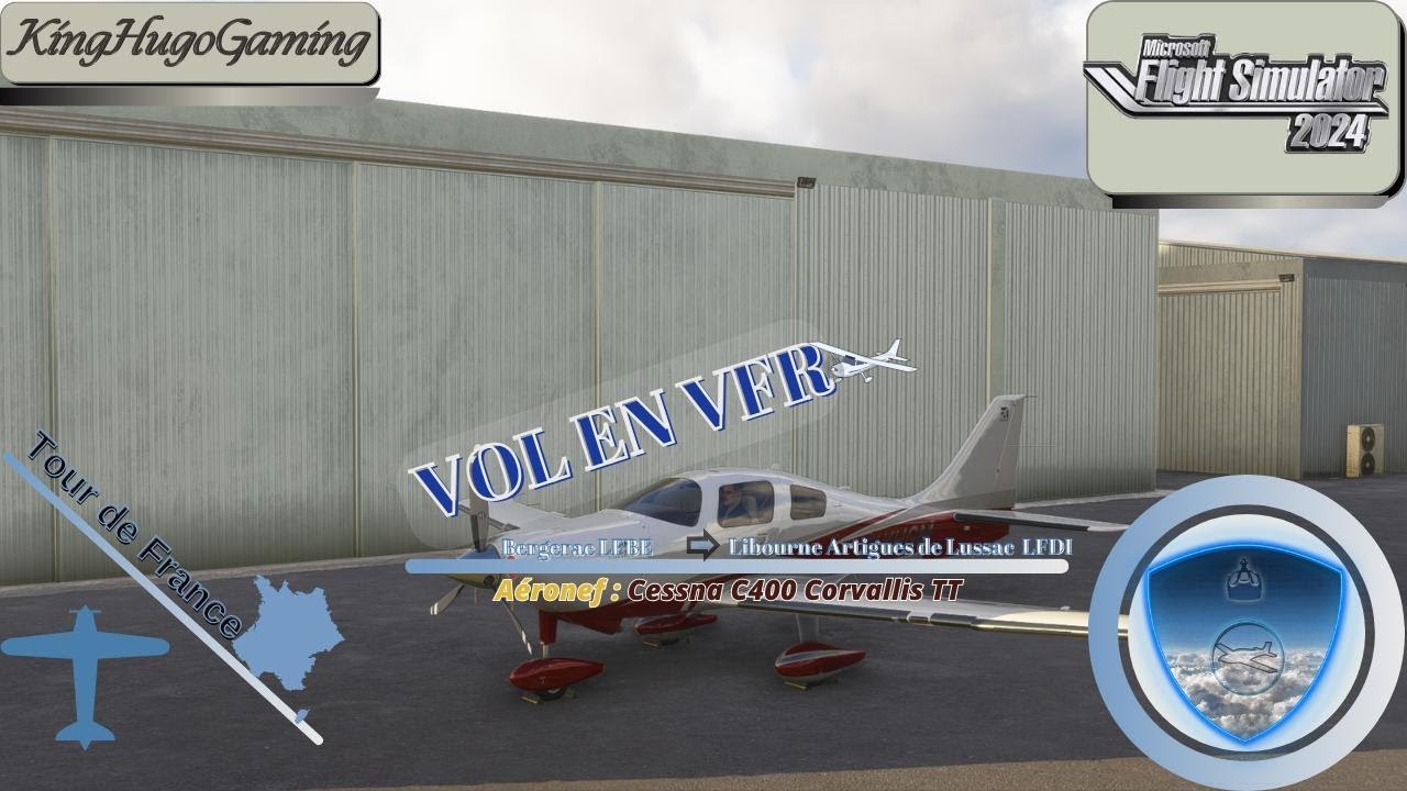 KingHugoGaming's tweet card. [FR] Flight Simulator 2024 en VFR de Bergerac LFBE vers Libourne LFDI...