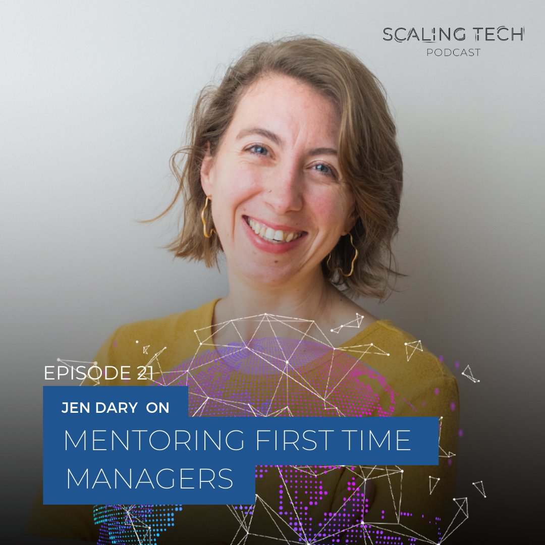 ScalingTechPod's tweet card. Getting promoted into management can be the most exciting and terrifying moment of a person's career. In episode 21 of the Scaling Tech Podcast, we speak with Leadership Coach Jen Dary about her work...