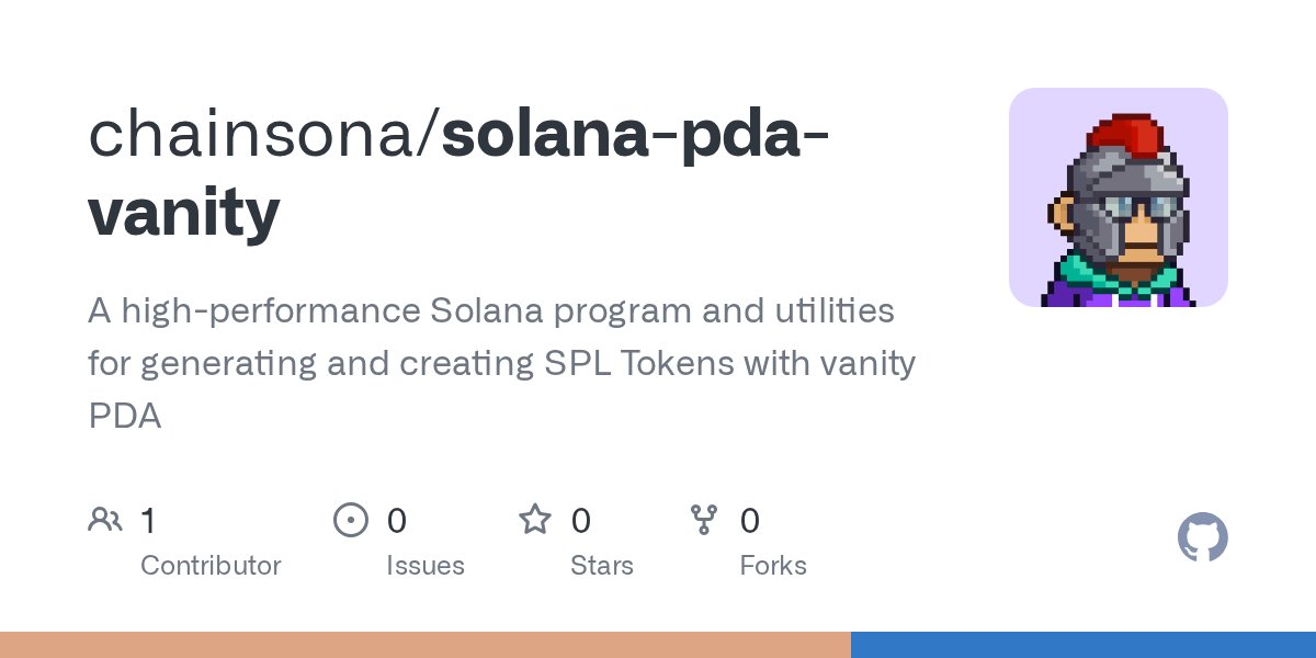 chainsona's tweet card. A high-performance Solana program and utilities for generating and creating SPL Tokens with vanity PDA - chainsona/solana-pda-vanity