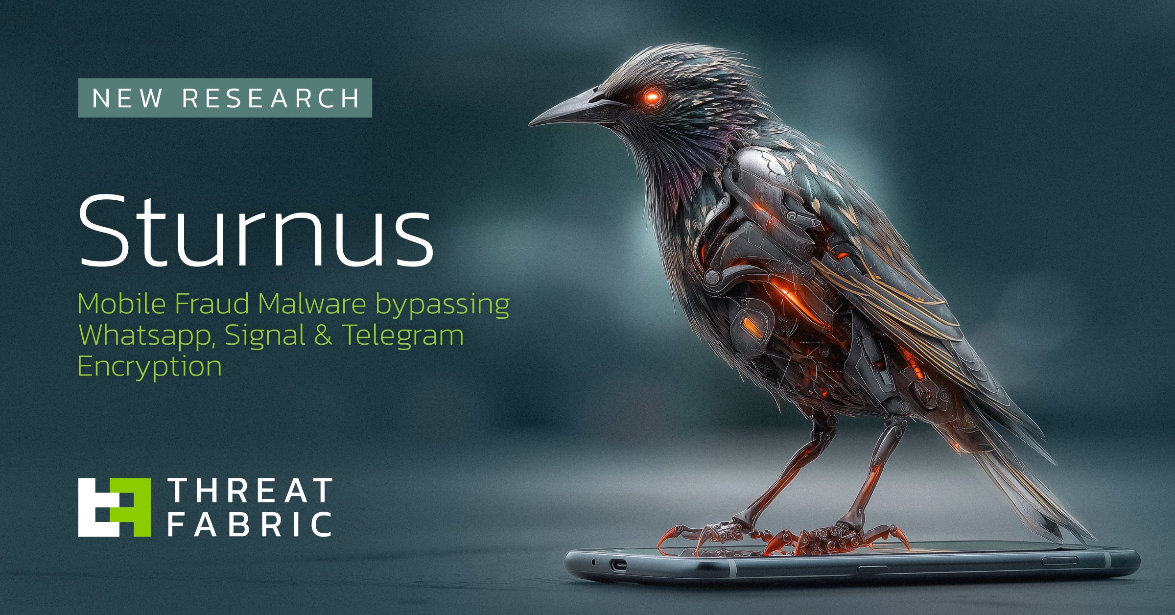 MallocPrivacy's tweet card. Sturnus is a privately operated Android banking trojan with many fraud-related capabilities, including Device Takeover and capturing decrypted messages.
