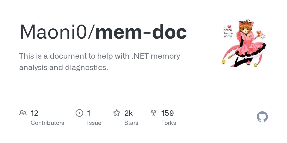 maoni0's tweet card. This is a document to help with .NET memory analysis and diagnostics. - Maoni0/mem-doc