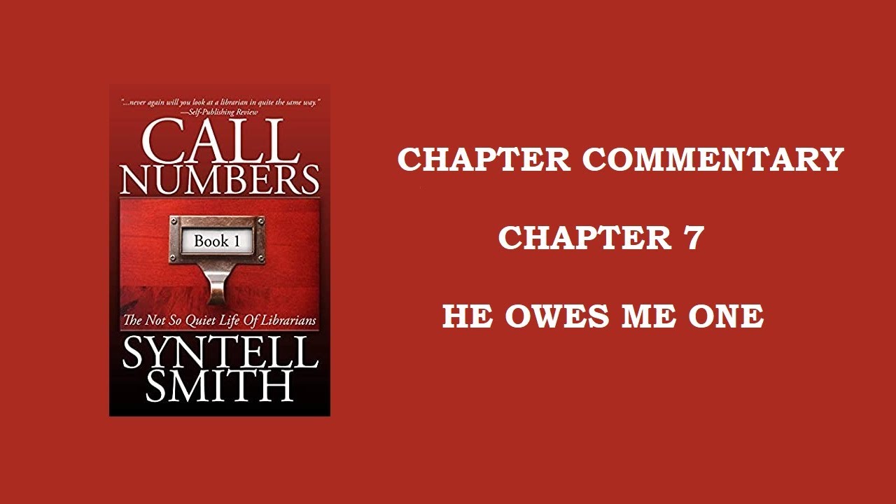 SyntellSmith's tweet card. Chapter Commentary: Chapter 7 - He Owes Me One