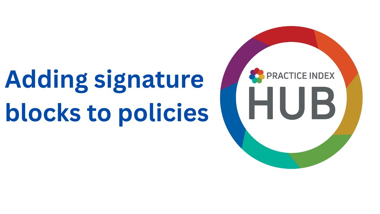 PracticeIndex's tweet card. Adding signature blocks to policies - Practice Index HUB