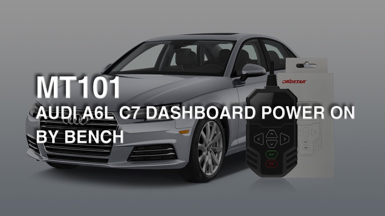 ObdstarTec's tweet card. MT101 AUDI A6L C7 DASHBOARD POWER ON BY BENCH