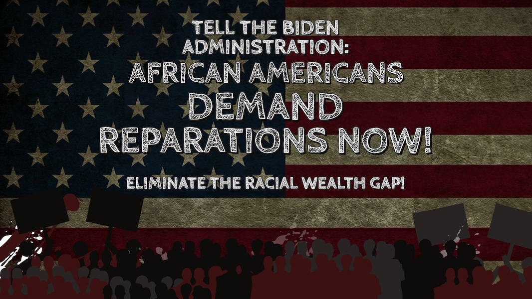 ReparationistCo's tweet card. Tell The Biden Administration: African Americans Need Reparations Now! The Reparationist Collective of Black Pact, BLM Minnesota, Concerned Black American Citizens, Equity Advocates PAC, Be The...