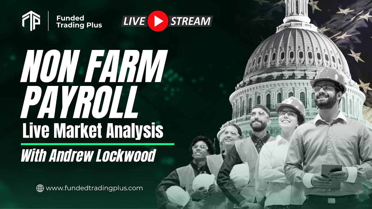 FundedTradingP's tweet card. Non-Farm Payroll | Live Market Analysis For Prop Traders