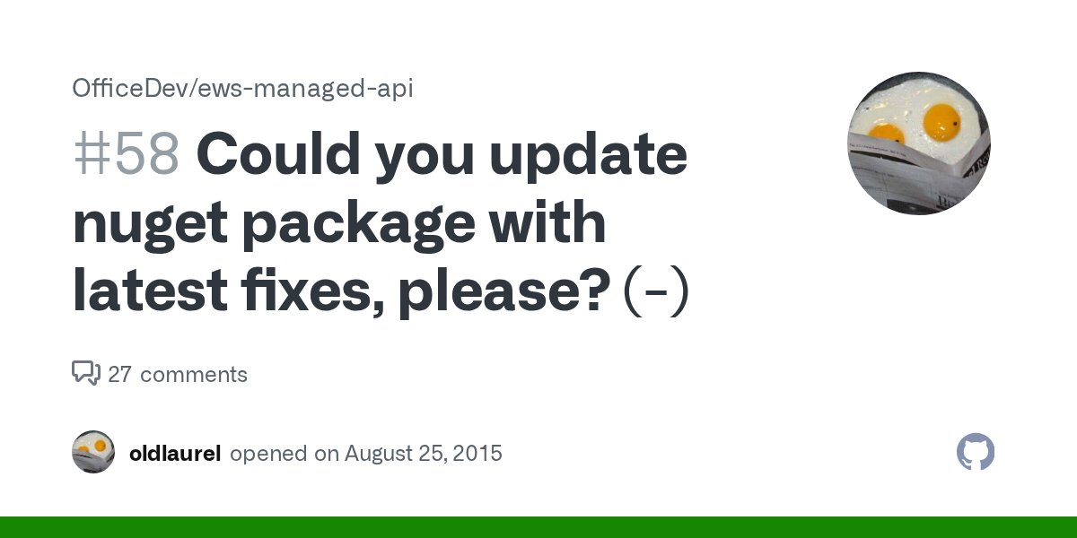 turowicz's tweet card. Could you update nuget package with latest fixes, please? (-) · Issue #58 · OfficeDev/ews-managed...