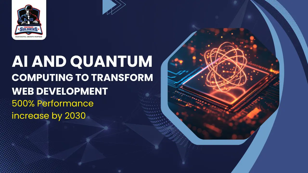 corporatesoldr's tweet card. New technologies are continuously being developed, and web development is no exception. AI and quantum computing represent two technologies that can completely change web development. Calculations...