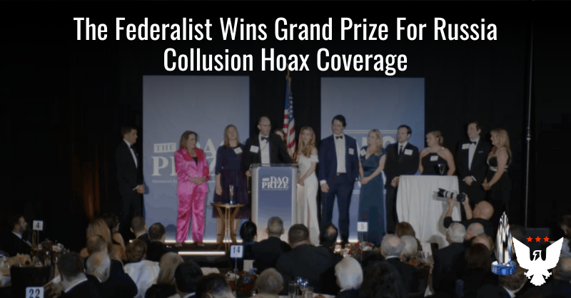 FDRLST's tweet card. The Federalist Staff won the 2025 Dao Grand Prize for Investigative Journalism for their work covering the Russian Collusion hoax.