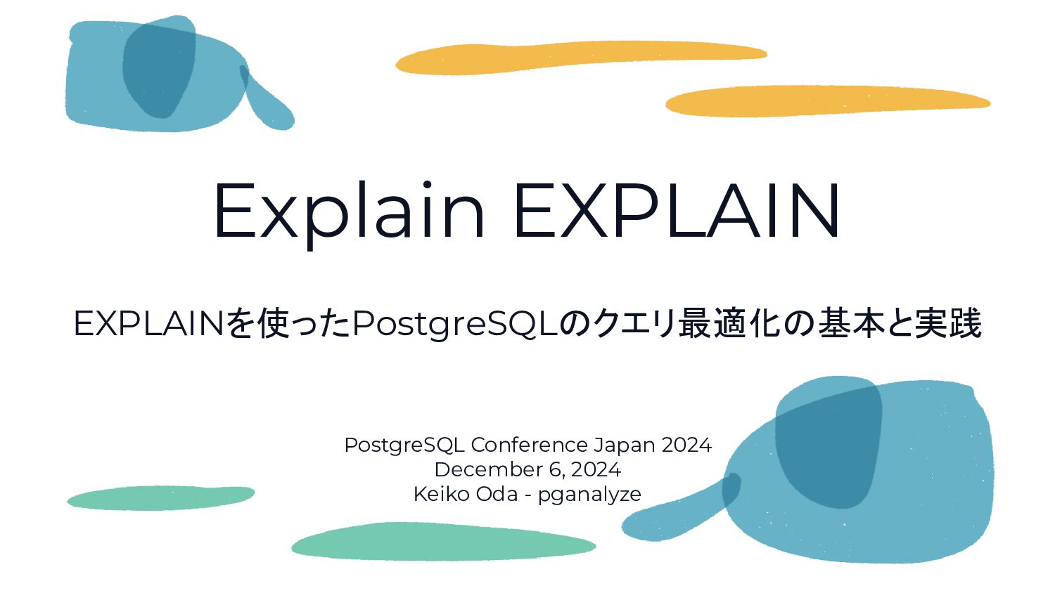soudai1025's tweet card. EXPLAINを使ったPostgreSQLのクエリ最適化の基本と実践
