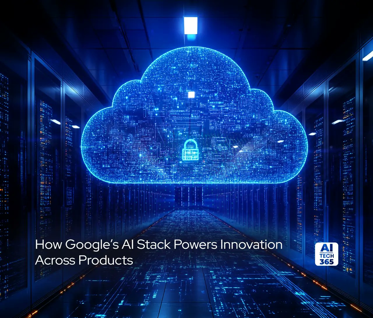 AITech365's tweet card. Discover how Google’s AI Stack integrates infrastructure, foundation models, and Vertex AI to drive scalable, secure, and enterprise-wide innovation.