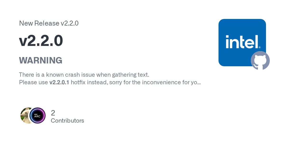 Haze2K1's tweet card. WARNING There is a known crash issue when gathering text. Please use v2.2.0.1 hotfix instead, sorry for the inconvenience for you. What's Changed Upgrade XeSS SDK to version 2.1.1 Resolve s...