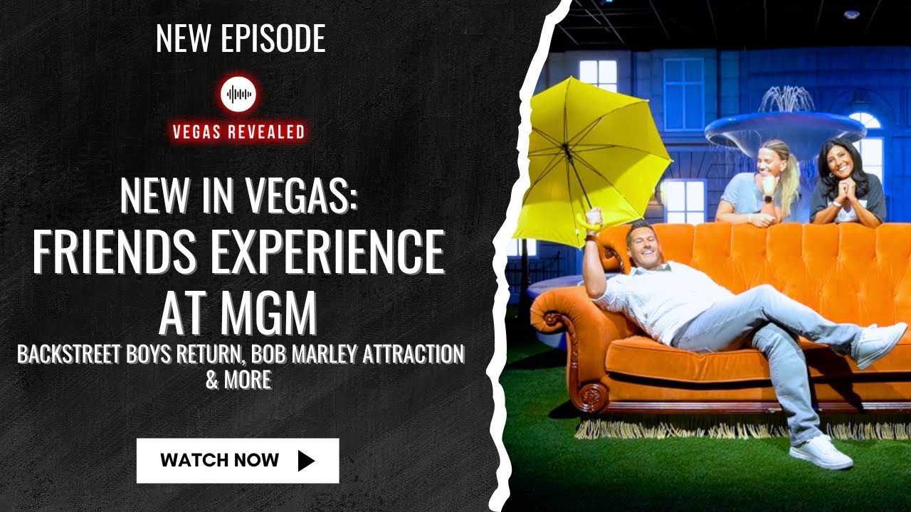 vegasrevealed's tweet card. New in Las Vegas: FRIENDS Experience at MGM, Bob Marley Attraction +...