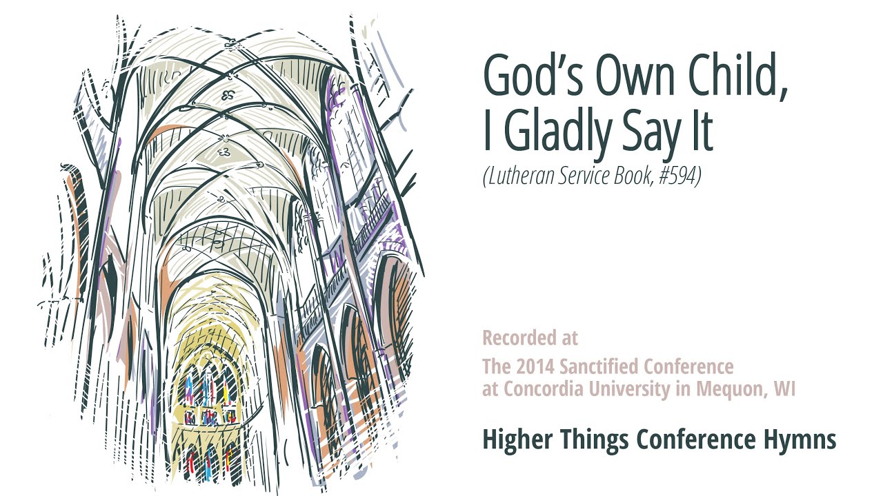 ConstanzaCore's tweet card. God's Own Child I Gladly Say It (LSB 594)