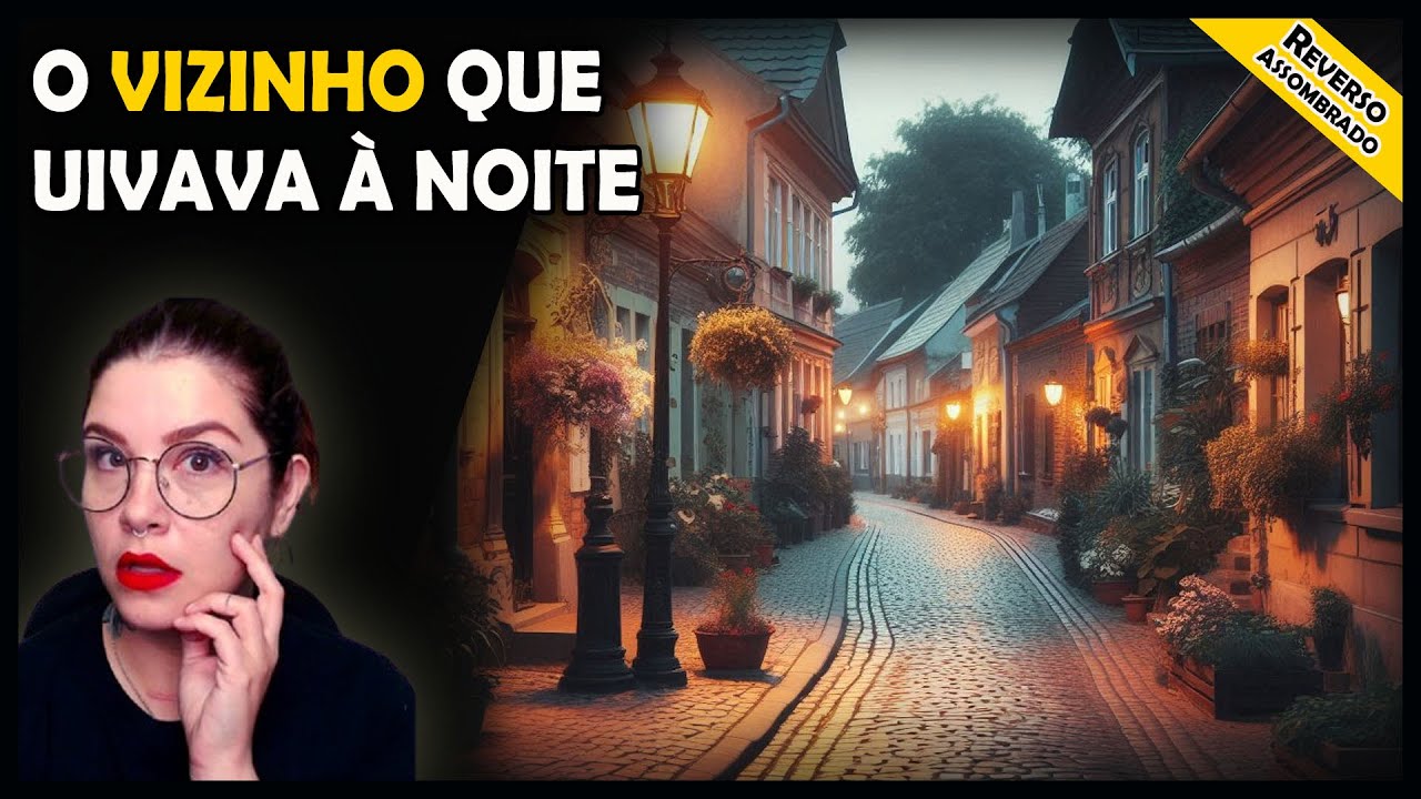 AssombradoBlog's tweet card. "O VIZINHO QUE UIVAVA À NOITE" - MEU VIZINHO LOBISOMEM