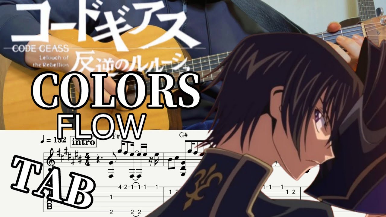 tyokepri's tweet card. コードギアス OP1 COLORS　FLOW　fingerstyle　ソロギター　TAB譜　Code Geass: Lelouch of...