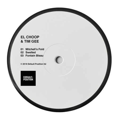 defaultposition's tweet card. El Choop & Tim Gee - Mitchell's Fold (Hand Stamped Vinyl Only Release)