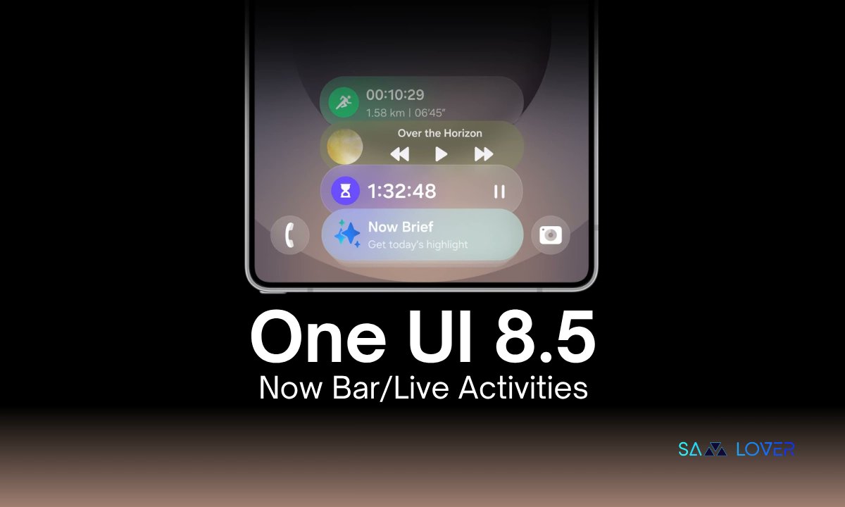 SamLoverBlog's tweet card. Samsung fans are eagerly waiting for the next OS, while a fresh leak suggests that One UI 8.5 adds a few additional features for Galaxy’s Now Bar.