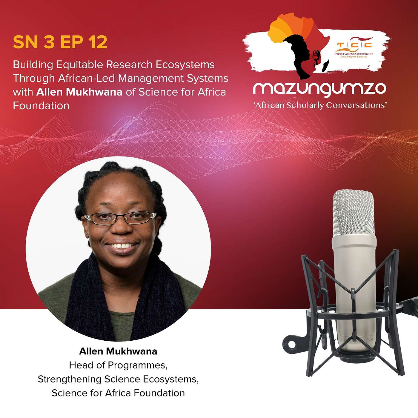 tccafrica's tweet card. SN 3 EP 12: Building Equitable Research Ecosystems Through African-...